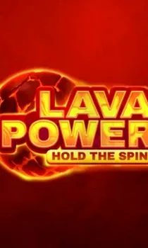 Lava Power: Hold the Spin